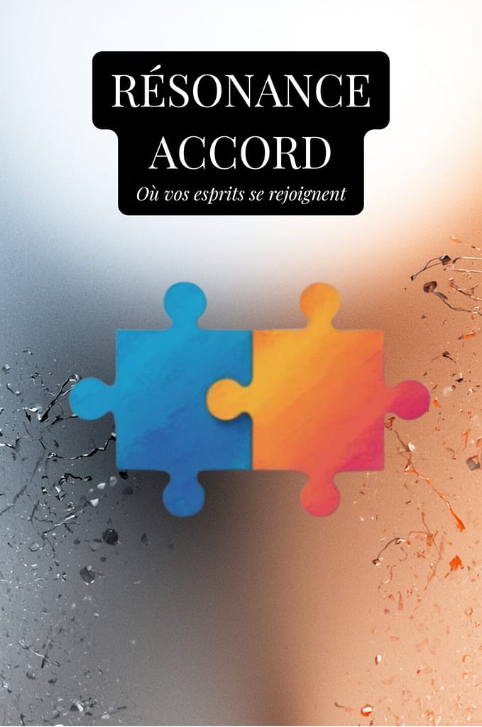 RÉSONANCE : ACCORD